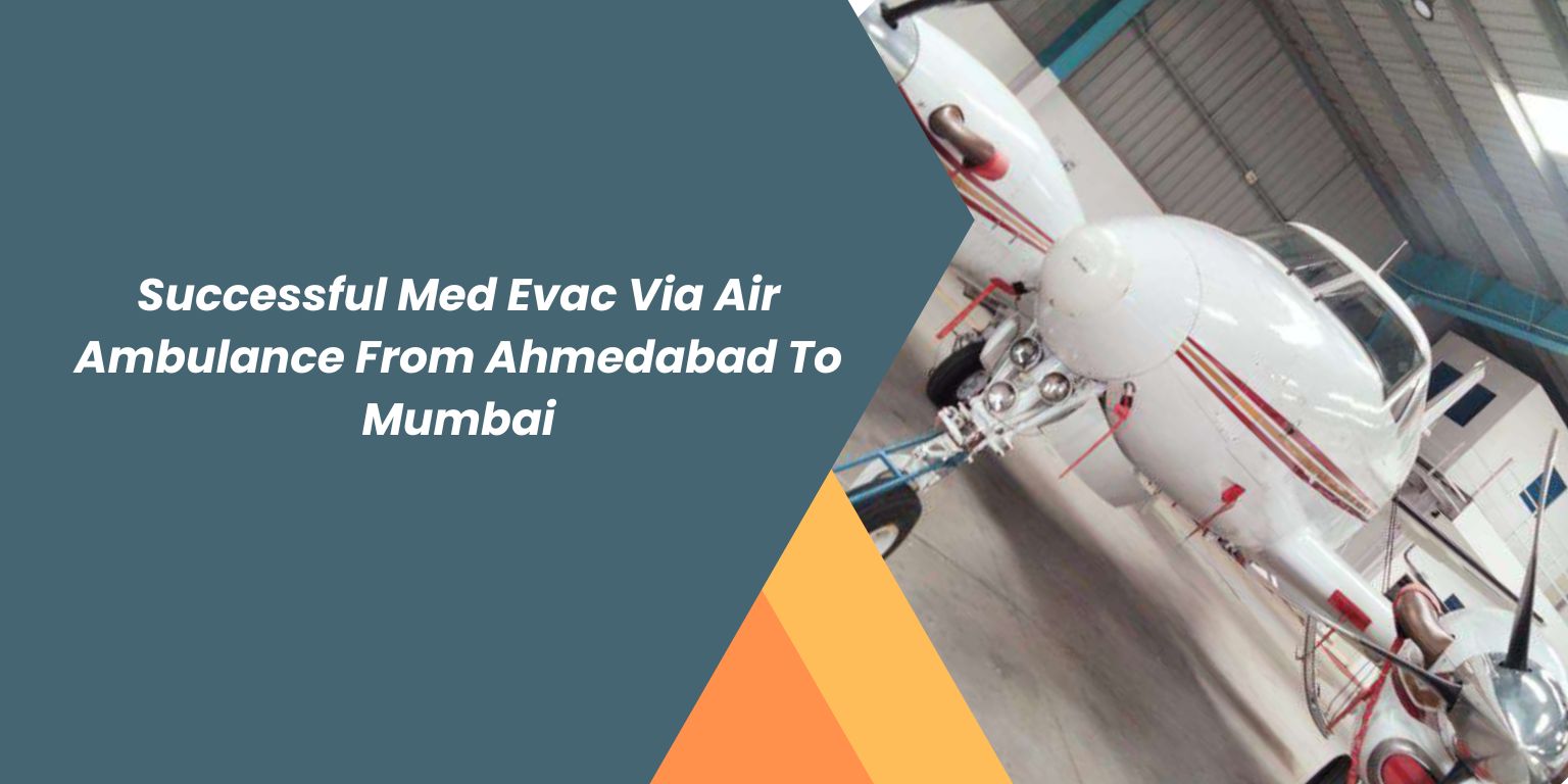 Air Ambulance From Ahmedabad To Mumbai